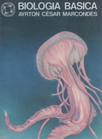 cover of the book Biologia Básica