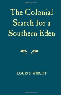 cover of the book The Colonial Search for a Southern Eden