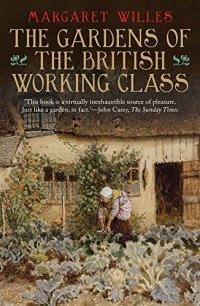 cover of the book The Gardens of the British Working Class