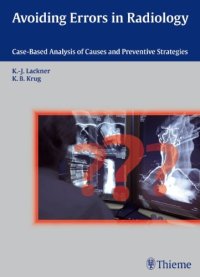 cover of the book Avoiding Errors in Radiology: Case-Based Analysis of Causes and Preventive Strategies