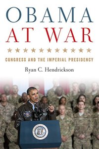 cover of the book Obama at War: Congress and the Imperial Presidency