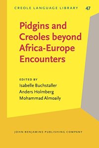 cover of the book Pidgins and Creoles beyond Africa-Europe Encounters