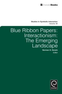 cover of the book Blue Ribbon Papers: Interactionism: the Emerging Landscape