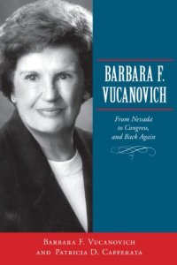 cover of the book Barbara F. Vucanovich: From Nevada to Congress, and Back Again