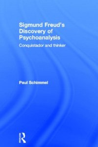 cover of the book Sigmund Freud's Discovery of Psychoanalysis: Conquistador and thinker