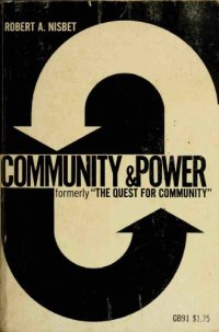 cover of the book Community and Power (formerly The Quest for Community)