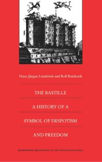 cover of the book The Bastille: A History of a Symbol of Despotism and Freedom