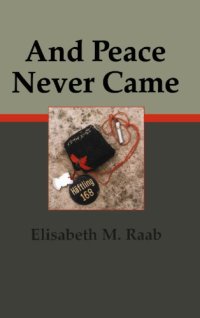 cover of the book And Peace Never Came