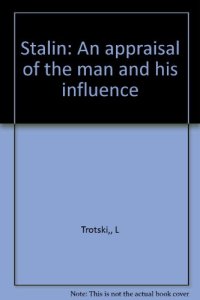 cover of the book Stalin: an appraisal of the man and his influence