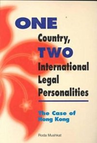 cover of the book One Country, Two International Legal Personalities: The Case of Hong Kong