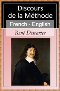 cover of the book Discours de la Méthode [French English Bilingual Edition] - Sentence by Sentence Translation (French Edition)