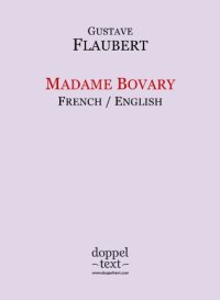 cover of the book Madame Bovary - Bilingual French-English Edition / Edition bilingue français-anglais (French Edition)