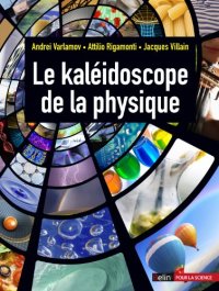 cover of the book Le Kaléidoscope de la Physique