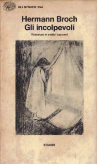 cover of the book Gli Incolpevoli. Romanzo in 11 racconti