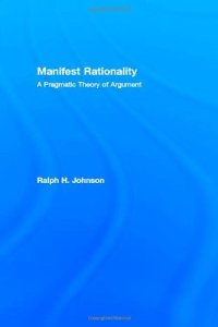 cover of the book Manifest Rationality: A Pragmatic Theory of Argument