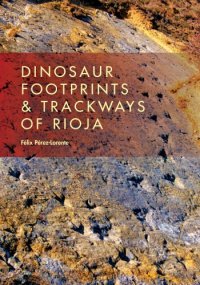 cover of the book Dinosaur Footprints and Trackways of La Rioja