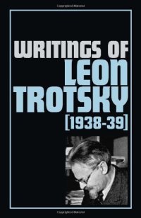 cover of the book Writings of Leon Trotsky, 1938-39