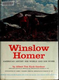 cover of the book Winslow Homer: American Artist His World and His Work