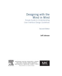 cover of the book Designing with the Mind in Mind, Second Edition  Simple Guide to Understanding User Interface Design Guidelines