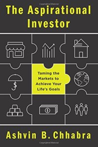 cover of the book The Aspirational Investor: Taming the Markets to Achieve Your Life's Goals