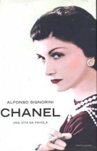 cover of the book Chanel. Una vita da favola