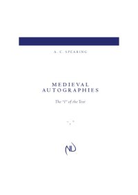 cover of the book Medieval Autographies: The “I” of the Text