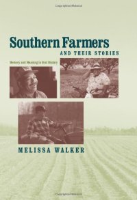 cover of the book Southern Farmers and Their Stories: Memory and Meaning in Oral History