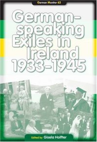 cover of the book German-Speaking Exiles in Ireland, 1933-1945