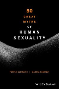 cover of the book 50 Great Myths of Human Sexuality