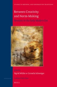 cover of the book Between Creativity and Norm-Making: Tensions in the Early Modern Era