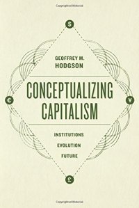 cover of the book Conceptualizing Capitalism: Institutions, Evolution, Future