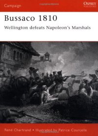 cover of the book Bussaco 1810: Wellington defeats Napoleon's Marshals