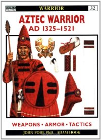 cover of the book Aztec Warrior: AD 1325-1521