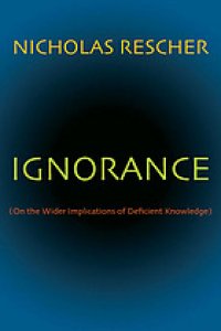 cover of the book Ignorance: On the Wider Implications of Deficient Knowledge