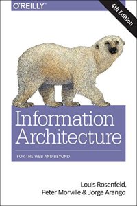 cover of the book Information Architecture: For the Web and Beyond