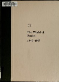 cover of the book The World of Rodin 1840-1917