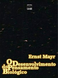 cover of the book O desenvolvimento do pensamento biológico: diversidade, evolução e herança