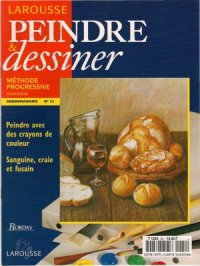 cover of the book Larousse Peindre et Dessiner