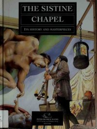 cover of the book The Sistine Chapel - Its History and Masterpiece