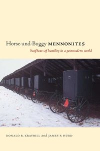 cover of the book Horse-and-Buggy Mennonites: Hoofbeats of Humility in a Postmodern World