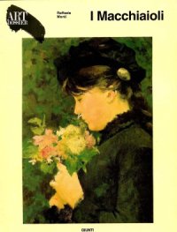 cover of the book I Macchiaioli 