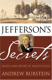 cover of the book Jefferson's Secrets: Death and Desire at Monticello