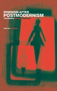 cover of the book Feminism After Postmodernism?: Theorising Through Practice