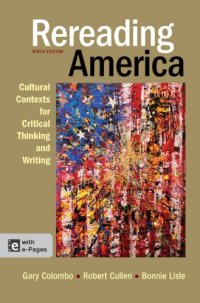 cover of the book Rereading America: Cultural Contexts for Critical Thinking and Writing