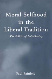 cover of the book Moral Selfhood in the Liberal Tradition