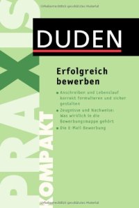 cover of the book Erfolgreich bewerben: Der kompakte Ratgeber für die überzeugende Bewerbung