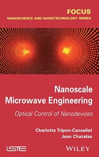 cover of the book Nanoscale Microwave Engineering: Optical Control of Nanodevices