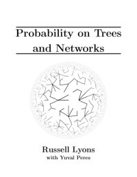 cover of the book Probability on Trees and Networks