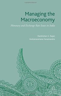 cover of the book Managing the Macroeconomy: Monetary and Exchange Rate Issues in India