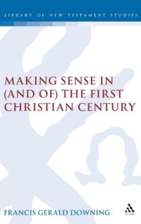 cover of the book Making Sense in (and of) the First Christian Century